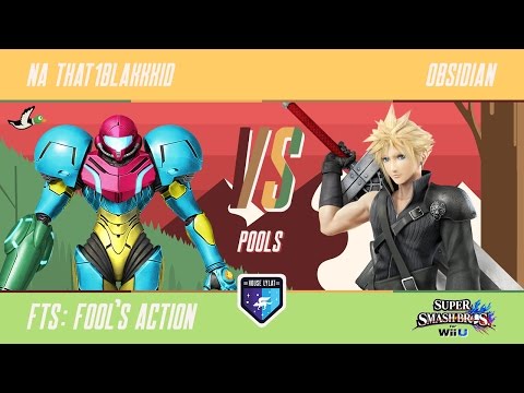 FTS Fool's Action - Pools - NA That1blakkkid vs Obsidian