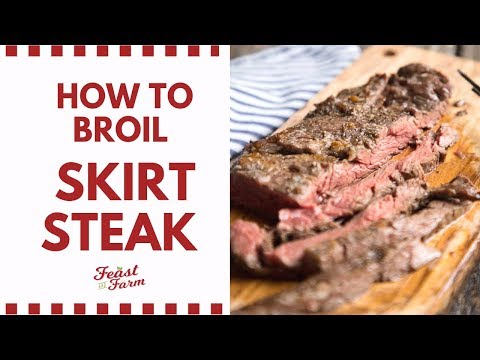 How to broil a skirt or flank steak in 10 minutes or less