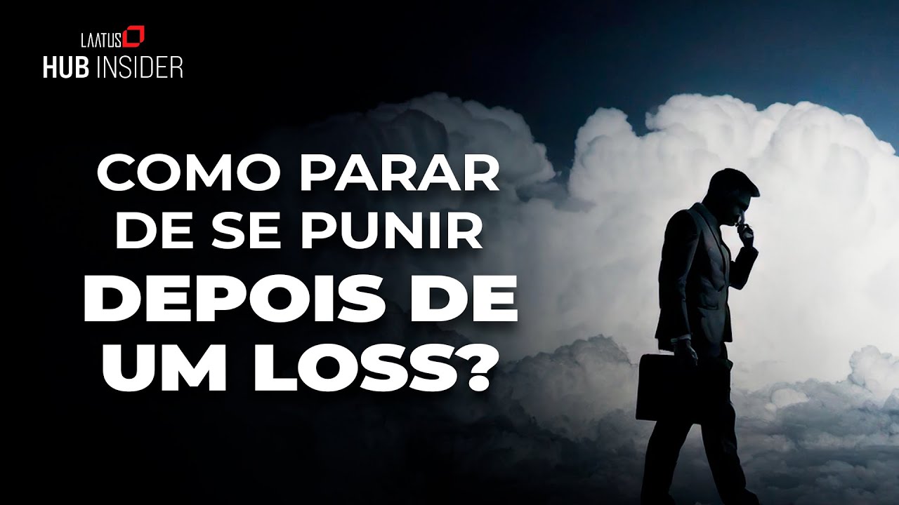 COMO SUPERAR AS PERDAS NO DAY TRADE | Hub Insider #92