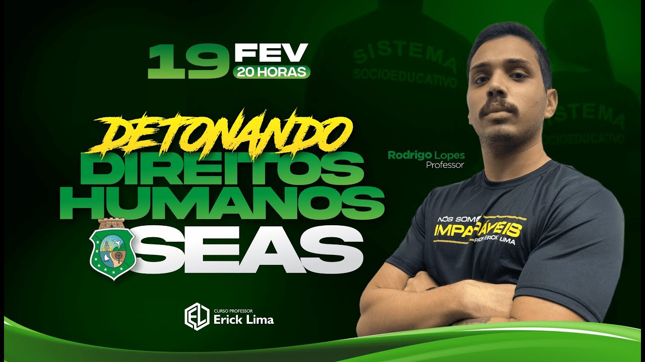 MISSÃO SEAS | DETONANDO DIREITOS HUMANOS | PROF. Rodrigo Lopes