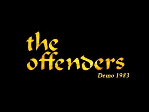 The Offenders - Demo 1983 (Full)