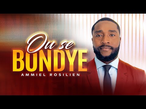 Ou se BonDye - AMMIEL ROSILIEN OFFICIAL VIDEO 
