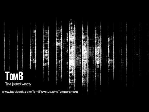 Video thumbnail for Tomb - Taki Jesteś Ważny (PeeRZeT Diss)