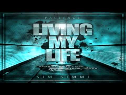 Paleface Ft Sim Simmi - Living My Life (DJ Q Remix)
