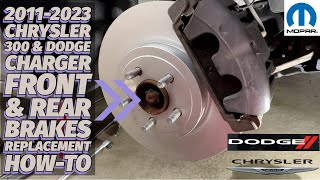 2011-2023 Chrysler 300/Dodge Charger Front & Rear Brakes Replacement How-To