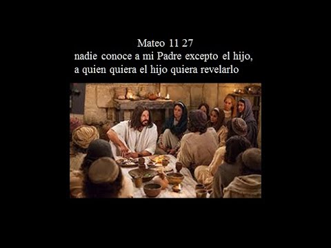 Mateo 11 27 Nadie conoce a mi Padre "códigos hebraicos"