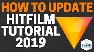 How to Update HitFilm Express - Hitfilm Express Installation Tutorial