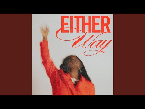 EITHER WAY