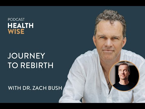 #125 Journey to Rebirth. With Dr. Zach Bush