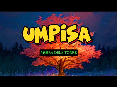 UMPISA - Moira Dela Torre