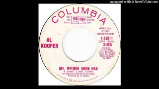 Al Kooper - Hey, Western Union Man