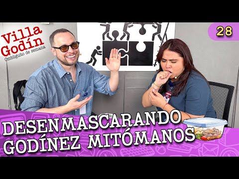 EP.28 I DESENMASCARANDO GODINEZ MITÓMANOS