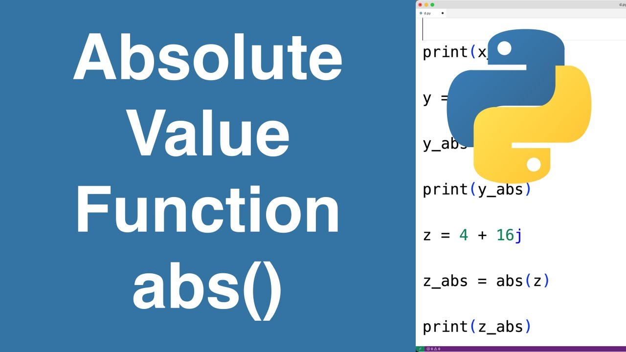 Absolute Value Function abs() | Python Tutorial