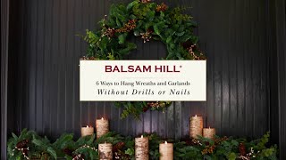 6 Ways to Hang Wreaths and Garlands Without Drills or Nails | Balsam Hill™