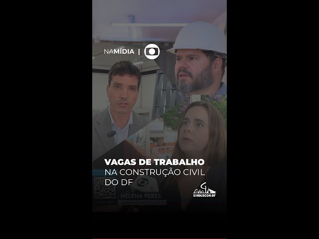 Vagas de trabalho na construção civil do DF