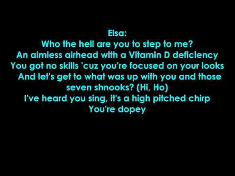 Snow White VS. Elsa Rap Battle Lyrics