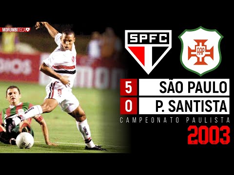 São Paulo 5-0 Portuguesa Santista - 2003 - 3 GOALS BY LUÍS FABIANO, A SHOW BY KAKÁ AND A ROUT IN ...