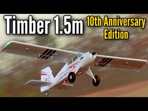 E-flite Timber 1.5m 10th Anniversary Special Edition BNF w/AS3X+ & Safe Select - Model AV8R Review