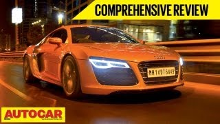 2013 Audi R8 V10 | Comprehensive Review | Autocar India