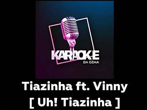 Uh! Tiazinha - Vinny