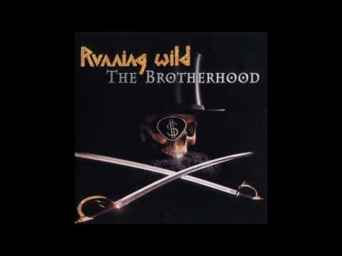 RUNNING WILD -  The Brotherhood  - 2002  (Full Album)