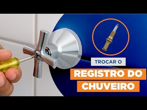 Como Trocar o Registro do Chuveiro | Guia Simples