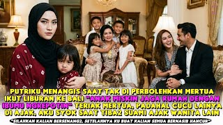 Download lagu KISAH RUMAH TANGGA❗ MERTUA DAN SUAMI PERGI LIBURAN BERSAMA, TAPI TAK MENGAJAKU DAN PUTRIKU, KU BALAS mp3