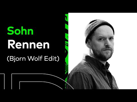 Sohn - Rennen ( Bjorn Wolf Edit)
