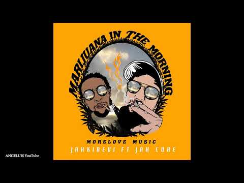 Jahki Revi & Jah Cure - Marijuana In The Morning [MoreLove Music] Release 2020