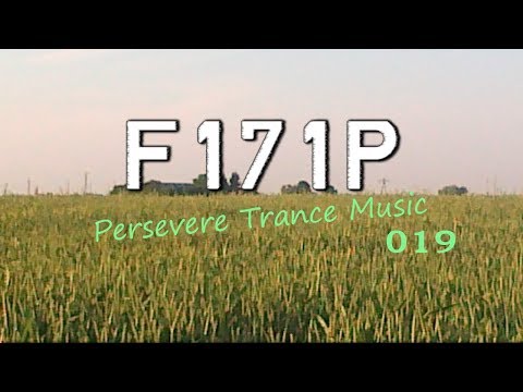 F171P - Persevere Trance Music 019 30-05-2019
