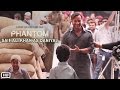 Phantom Saif Ali Khan As Daniyal Behind The Scenes Sajid Nadiadwala Kabir Khan
