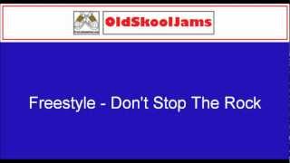 Freestyle - Don't Stop The Rock (12