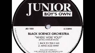 Black Science Orchestra - Where Were You