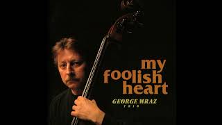 George Mraz Trio (Richie Beirach &amp; Billy Hart) - Blue In Green (1995)
