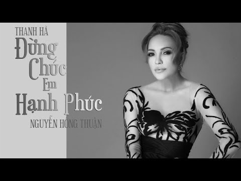 Đừng Chúc Em Hạnh Phúc (Lyrics Video) - Thanh Hà | Ost Cua lại vợ bầu
