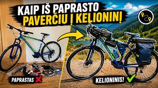 Kaip paprastą dviratį paverčiau KELIONINIU!