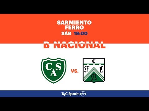 Primera B Nacional: Sarmiento vs. Ferro | #BNacionalenTyCSports