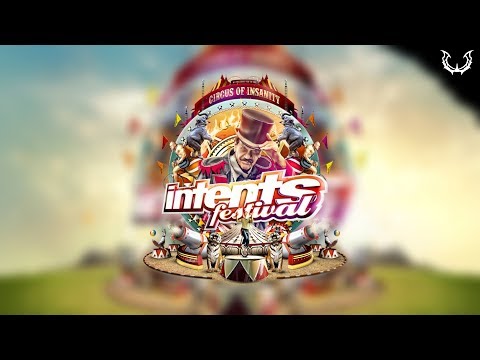 Intents Festival 2017 "Circus of Insanity" - My personal Aftermovie