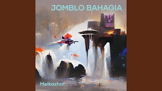Download lagu Jomblo Bahagia mp3 Download lagu Jomblo Bahagia mp3