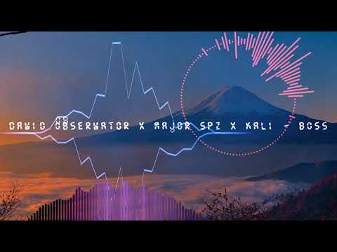 Dawid Obserwator x Major SPZ x Kali - Boss [BASS BOOSTED]