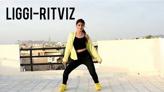 Liggi | Ritviz | Dance Cover Liggi | Ritviz | Dance Cover