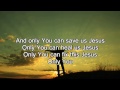 Only You Hillsong Live Worship Song With Lyrics 2013 New Album