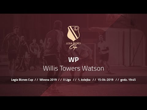 Skrót spotkania WP - Willis Towers Watson ( Legia Biznes Cup Wiosna 2019 )