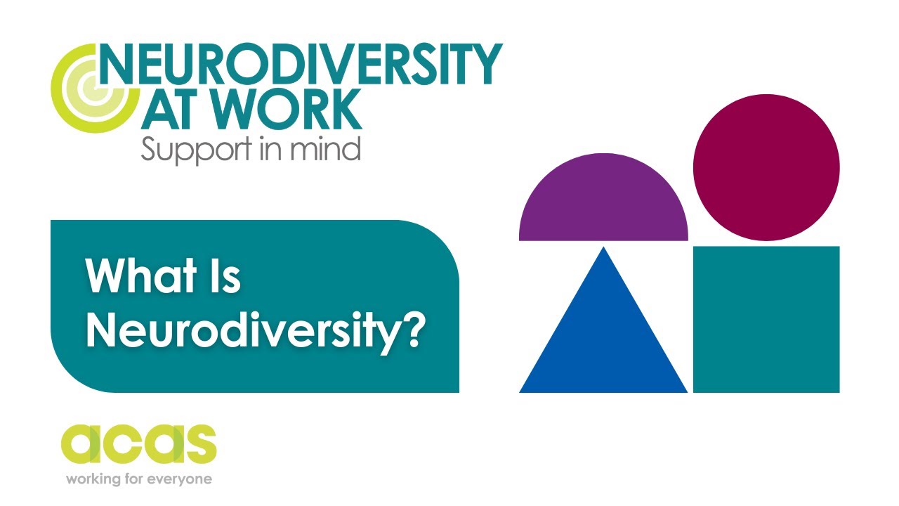 Acas - What Is Neurodiversity?