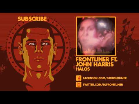 Frontliner ft. John Harris - Halos Preview (HD|HQ)