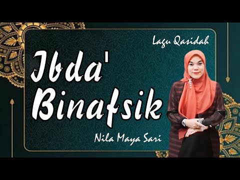LAGU QASIDAH IBDA' BINAFSIK - COVER NILA MAYA SARI