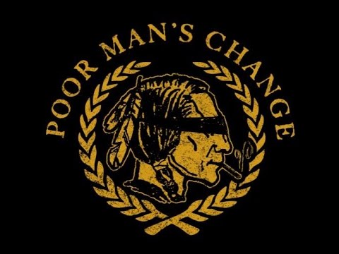 Poor Man's Change - Get Tickets Now (House of Blues)