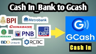 How to Cash In Money from Bank to Gcash
