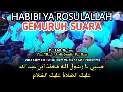 New Az Zahir | Habibi Ya Rosulallah - Gemuruh Suara | Full Lirik Sholawat - Full Bass - Audio Jernih