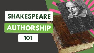 Who Really Wrote Shakespeare Shakespeare Authorship 101
